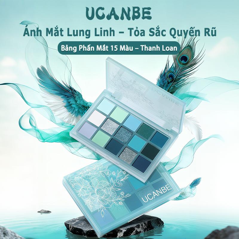 UCANBE Bảng Mắt 15 Màu Thanh Loan Xanh Ngọc Nhũ Lấp Lánh Siêu Đẹp Lên Màu Chuẩn Dễ Tán Makeup Đi Chơi Đi Tiệc Phong Cách Đông Phương 