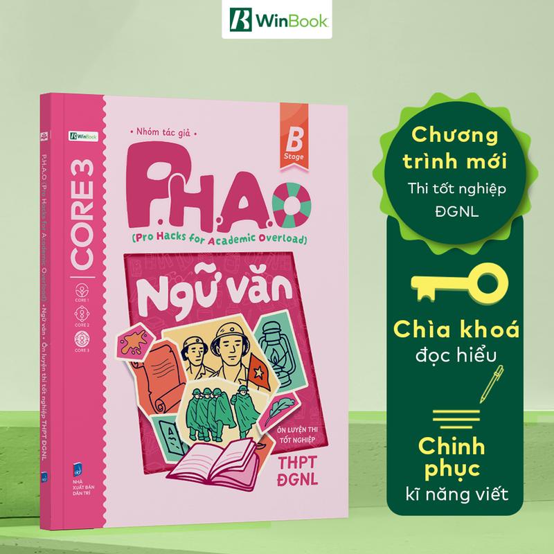 Sách P.H.A.O Ngữ văn Ôn luyện thi tốt nghiệp THPT, ĐGNL