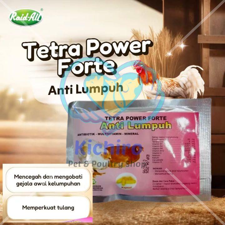 ANTI LUMPUH 1Sachet=isi10Kapsul Tetra Power Forte Ayam RAID ALL