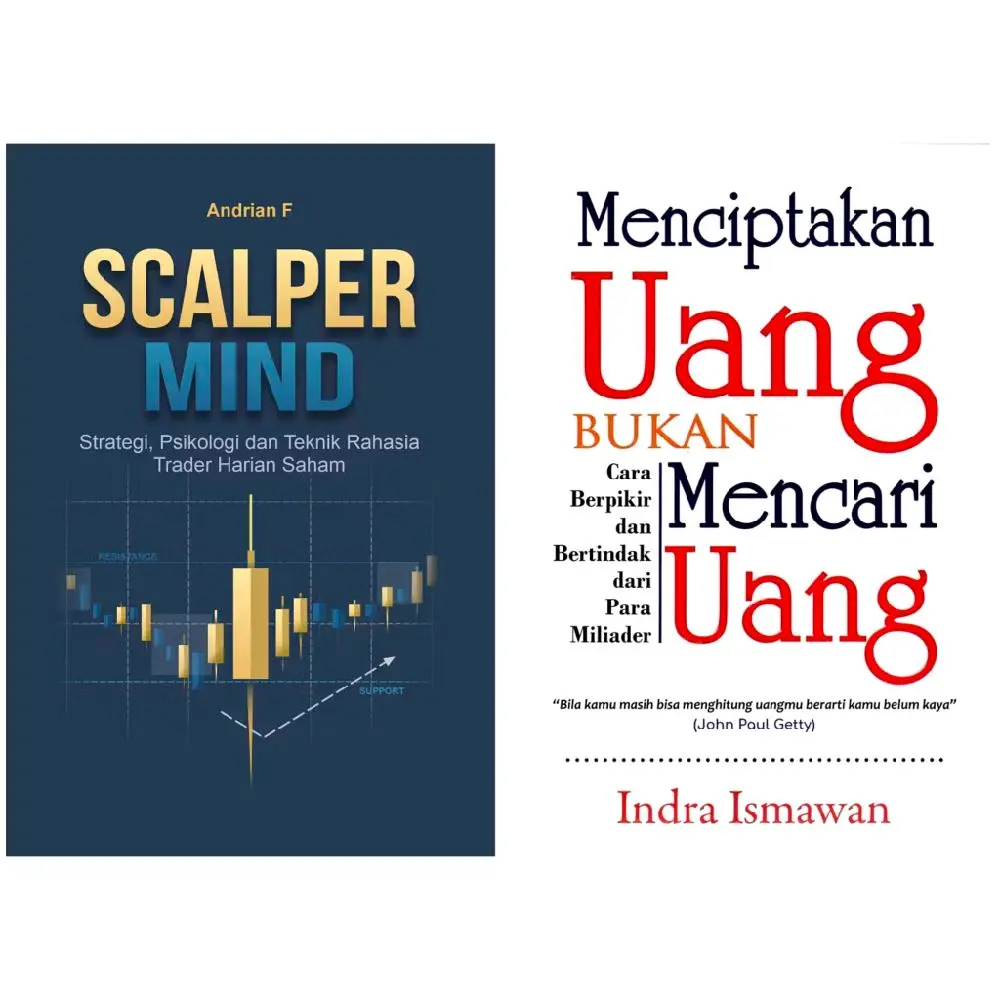 Paket isi 2 Buku Bestseller Scalper Mind & Menciptakan Uang Bukan Mencari Uang