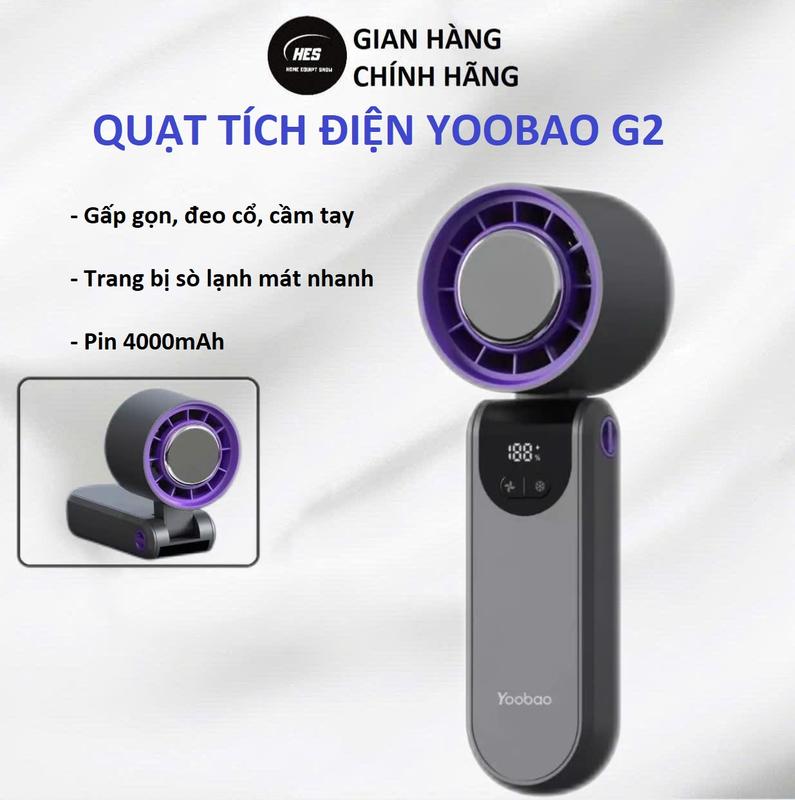  Yoobao Quạt Tích Điện Mini G2 Cầm Tay Gập Gọn Để Bàn Đeo Cổ 100 Cấp Độ Có Sò Lạnh Pin 4000mAh Turbo Phukiengiasi Quattichdien Quatmini 