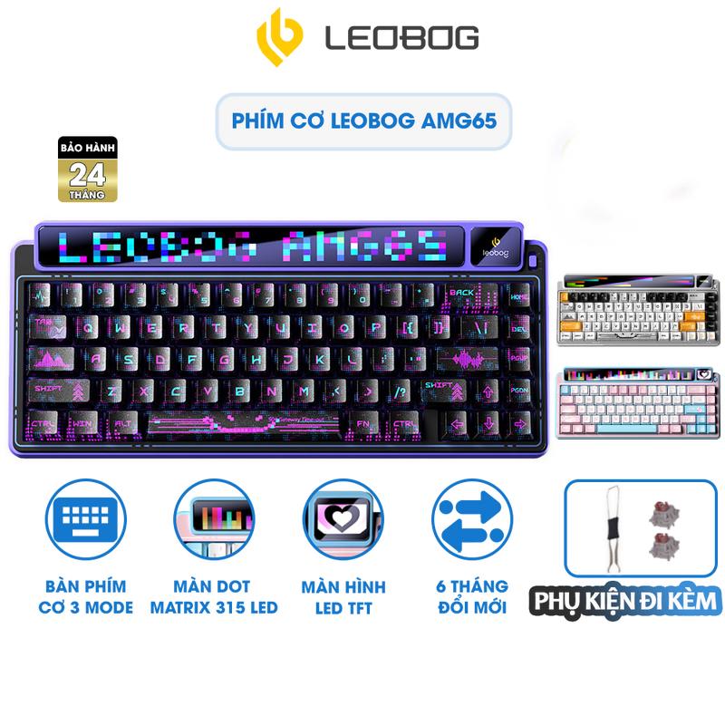  Bàn Phím Cơ Không Dây LEOBOG AMG65 3 Chế Độ Kết Nối Màn DOT MATRIX 315 LED Led RGB Full Mod 
