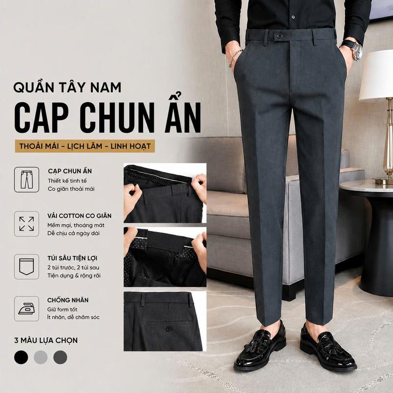 QUẦN ÂU NAM CẠP CHUN CẠNH SƯỜN ĐEN, QUẦN TÂY NAM FORM ỐNG ĐỨNG, QUẦN ÂU CÔNG SỞ…
