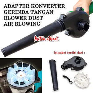 Adapter Konverter Gerinda Tangan Blower Dust Air Blowing