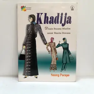 Buku Busana - Khadija (Desain Busana Muslim Untuk Wanita Dewasa