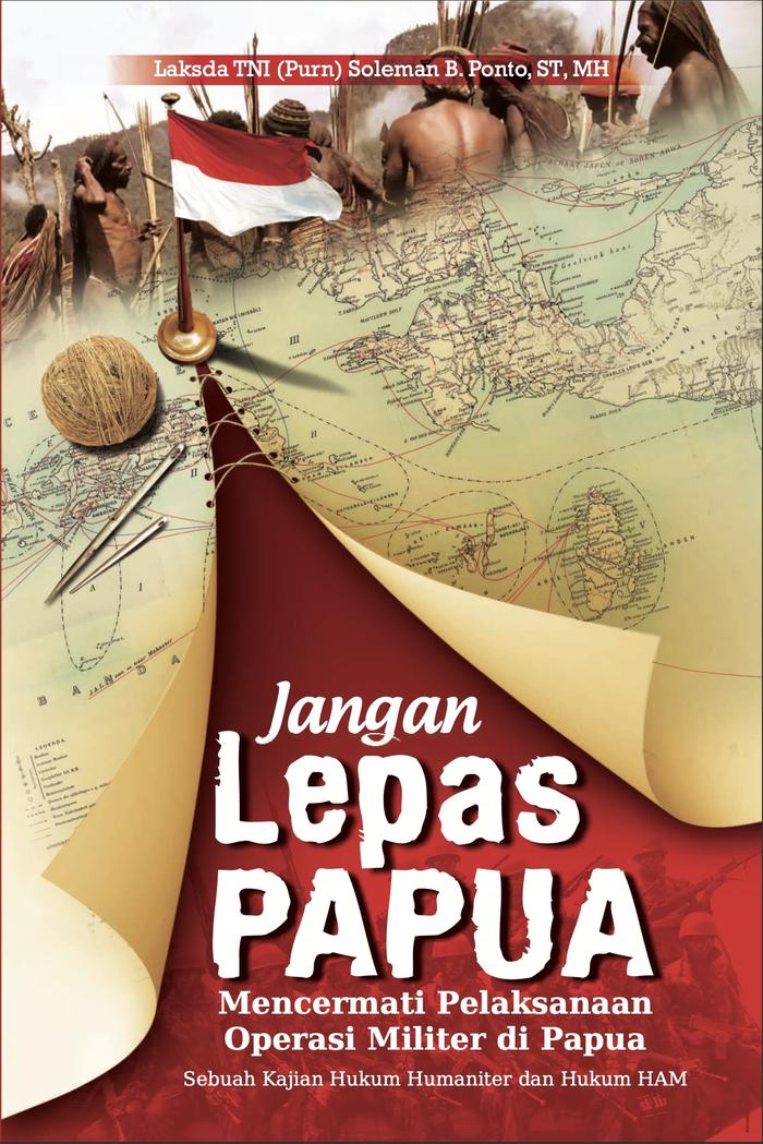 Gambar JANGAN LEPAS PAPUA dari Rayyana Komunikasindo Jakarta Timur Tokopedia