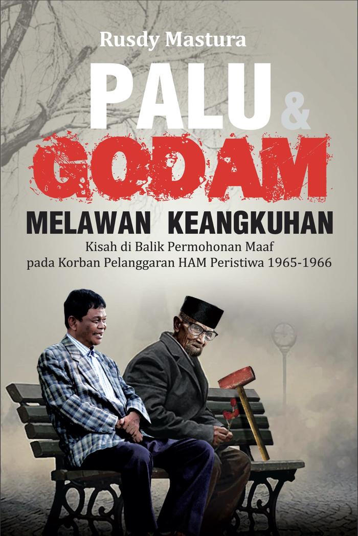 Gambar PALU DAN GODAM MELAWAN KEANGKUHAN dari Rayyana Komunikasindo Jakarta Timur Tokopedia