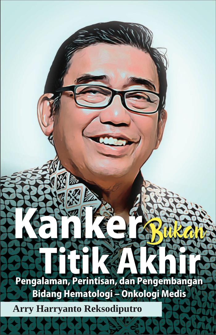 Gambar KANKER BUKAN TITIK AKHIR dari Rayyana Komunikasindo Jakarta Timur Tokopedia