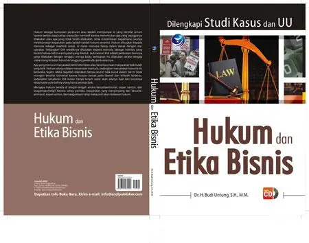 Hukum dan Etika Bisnis (Dilengkapi Studi Kasus dan UU) +CD