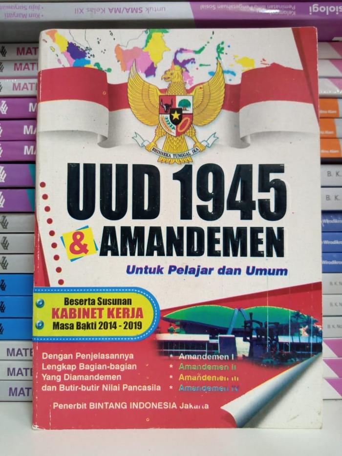 Gambar BEST SELLER UUD 1945 & AMANDEMEN untuk PELAJAR&UMUM -BINTANG INDONESIA dari Pokie Bookhouse Id Kota Administrasi Jakarta Pusat Tokopedia