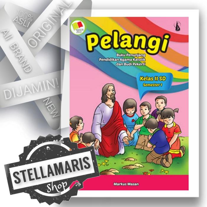 Gambar Buku Pelajaran Anak PELANGI SD Kelas II Semester 1 - Penerbit Kanisius dari Stella Maris Shop Kota Depok Tokopedia