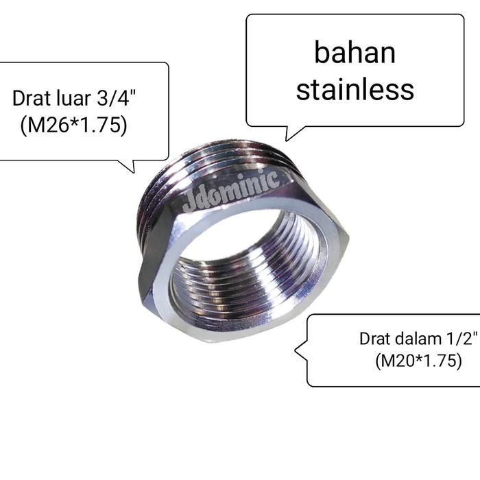 Gambar konverter drat luar 3/4 ke ulir dalam 1/2 inchi inc converter reduksi BSPP BSP BSPT bahan stainless steel tahan anti karat dari Jdominic Kota Administrasi Jakarta Barat Tokopedia