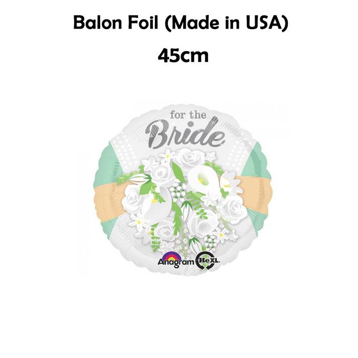 Gambar Balon Foil For The Bride 18in Made In USA /Balon Wedding Bridal Shower dari Favor Party Supplies Kota Administrasi Jakarta Utara Tokopedia