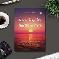 Gambar Kepada Senja Aku Menitipkan Rindu dari GUEPEDIA SHOP Kab. Bogor 1 Tokopedia