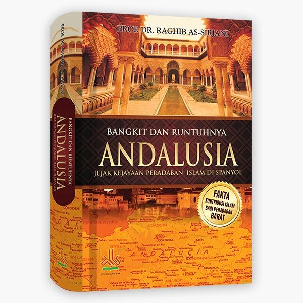 Gambar Bangkit dan Runtuhnya Andalusia dari cinta buku 85 Kota Administrasi Jakarta Utara Tokopedia
