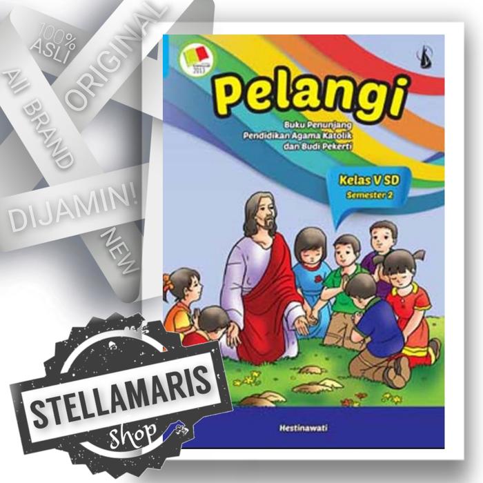 Gambar Buku Pelajaran Anak PELANGI SD Kelas V Semester 2 - Penerbit Kanisius dari Stella Maris Shop Kota Depok Tokopedia