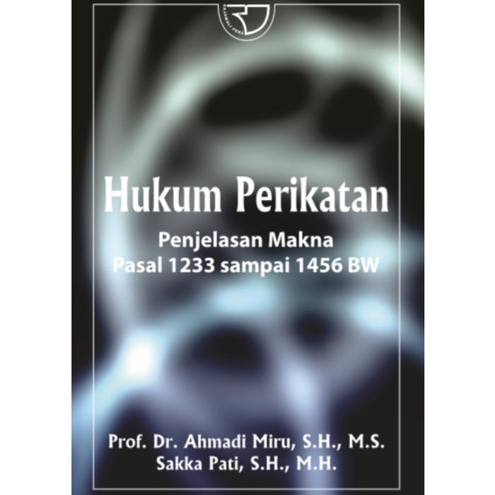 Gambar BUKU Hukum Perikatan PENJELASAN MAKNA ORIGINAL RAJAGRAFINDO dari saddega olshop Kota Administrasi Jakarta Timur Tokopedia