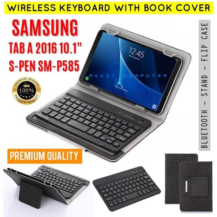 Gambar Samsung Tab A6 A 2016 Spen 10 Inch SM-P585Y Wireless Keyboard Case dari Maxxi Computer Kota Administrasi Jakarta Pusat Tokopedia