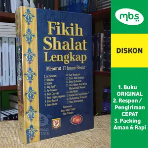 BUKU FIKIH SHALAT LENGKAP MENURUT 17 IMAM BESAR