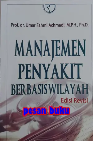 Buku Manajemen Penyakit Berbasis Wilayah Edisi Revisi - Umar Fahmi A