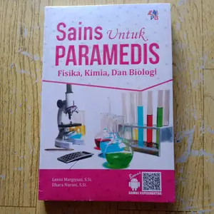 Sains Untuk paramedis - Fisika,Kimia dan Biologi ( Original )