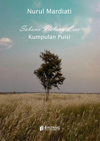 Gambar Buku Sabana Ilalang Liar: Kumpulan Puisi dari bintangsemestabook Kab. Sleman 3 Tokopedia