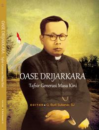 Gambar Oase Drijarkara Tafsir Generasi Masa Kini dari Kanobooks Kota Yogyakarta 1 Tokopedia