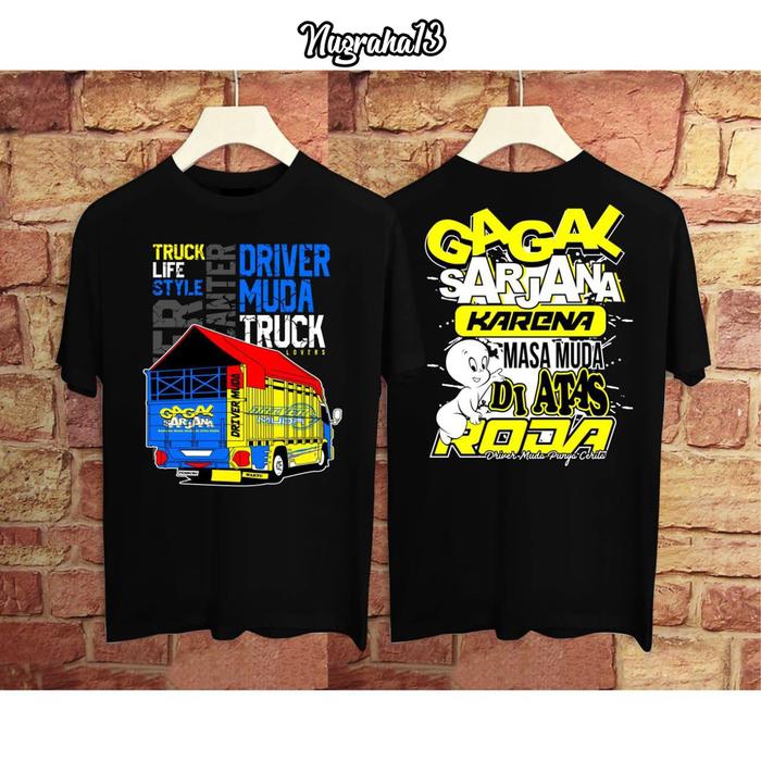 Gambar BAJU KAOS DISTRO DRIVER MUDA GAGAL SARJANA T SHIRT TRUK MANIA MURAH dari Nugraha13_Store Kab. Ponorogo Tokopedia