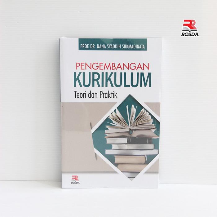 Gambar BUKU ORI Rosda - Pengembangan Kurikulum Teori dan Praktek dari bazarbukulaku Kota Yogyakarta Tokopedia