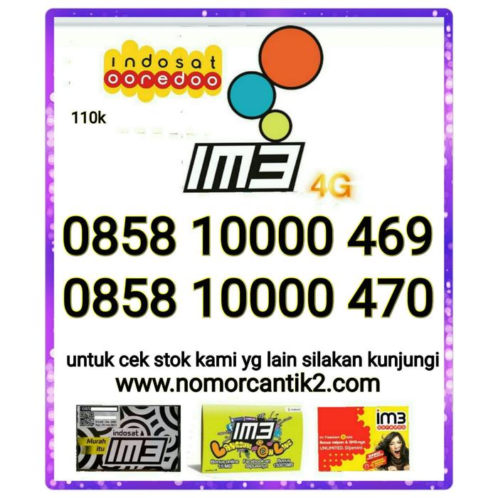 Gambar Nomor cantik indosat im3 seri kuartet 0858 10000 469.0858 10000 470 4G dari zahra perdana Kota Administrasi Jakarta Pusat Tokopedia
