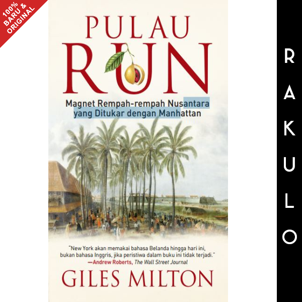 Gambar Buku Pulau RUN - Giles Milton dari Rakulo Kota Administrasi Jakarta Barat Tokopedia