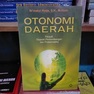 otonomi daerah by ni matul huda,sh.m.hum