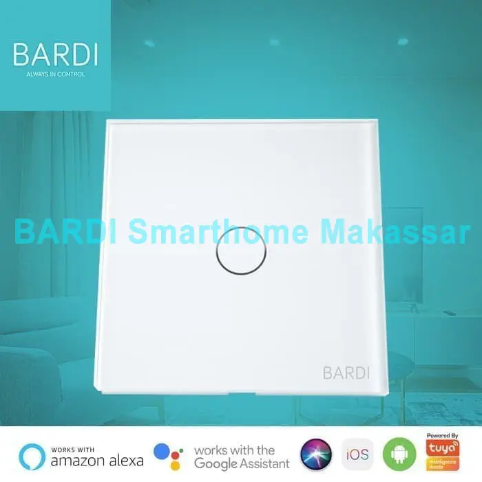 BARDI Smart Wall Switch EU 1 Gang White Saklar Lampu Stop Kontak WiFi