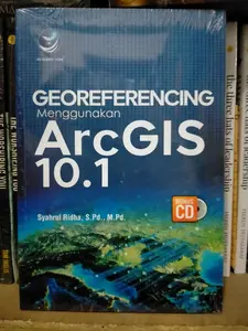 Georeferencing menggunakan ArcGIS 10.1 (+cd) - Syahrul Ridha