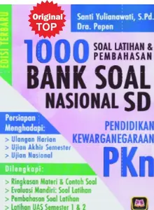 1000 BANK SOAL NASIONAL UNTUK SD PENDIDIKAN KEWARGANEGARAAN (PKN)