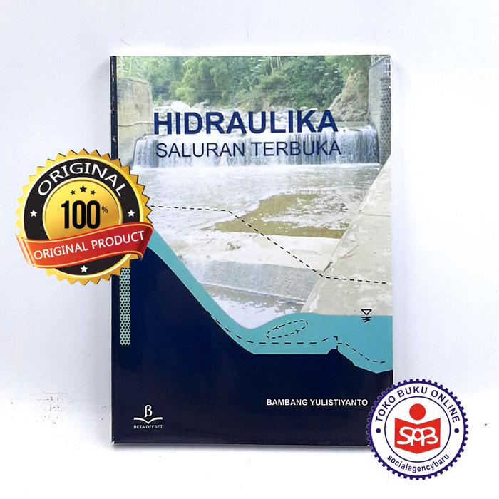 Gambar Hidraulika Saluran Terbuka - Bambang Yulistiyanto dari Social Agency Baru Kota Yogyakarta Tokopedia