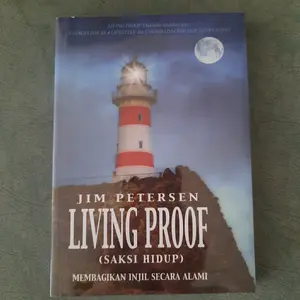 Living Proof (Saksi Hidup) - Jim Petersen