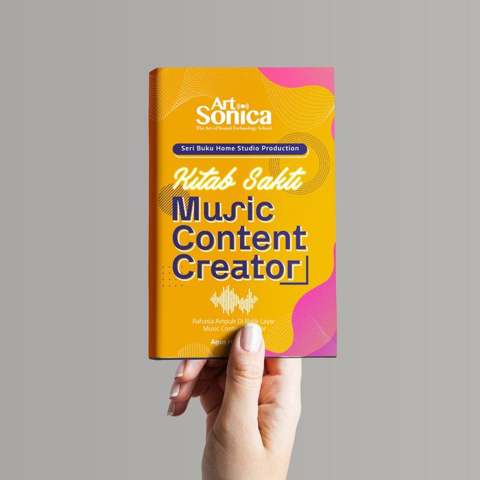 Gambar Buku Kitab Sakti Music Content Creator dari ArtSonica Kota Administrasi Jakarta Utara Tokopedia