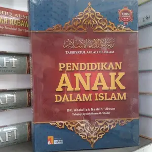 Buku Pendidikan Anak Dalam Islam: Tarbiyatul Aulad Fil Islam