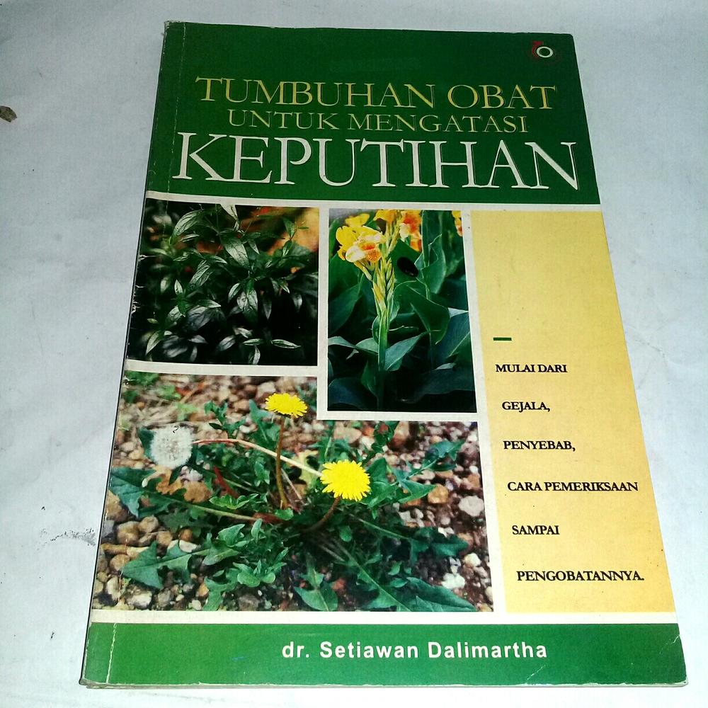 Tumbuhan obat untuk mengatasi KEPUTIHAN.