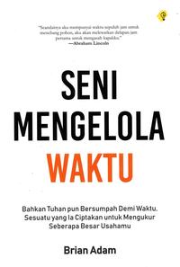 Gambar Seni Mengelola Waktu dari MojokStore_NEW Kab. Sleman 1 Tokopedia