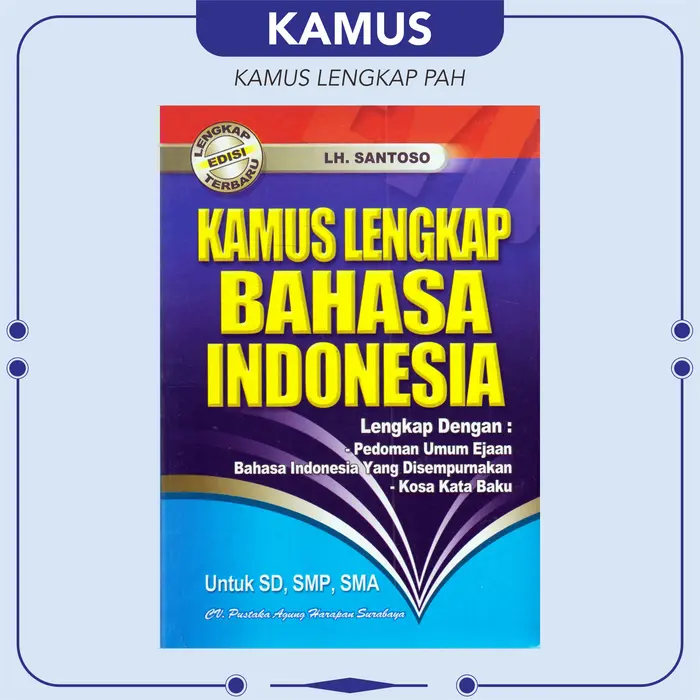 Gambar KAMUS LENGKAP PUSTAKA AGUNG HARAPAN / Pustaka Agung Harapan - PAH - LENGKAP HITAM dari Pustaka Baru Press Kab. Bantul 5 Tokopedia