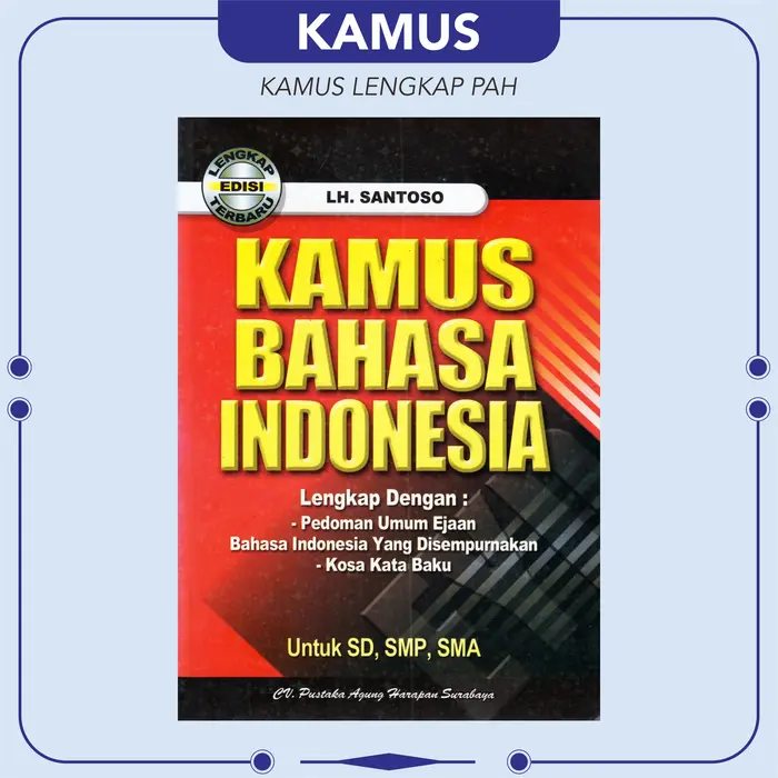 Gambar KAMUS LENGKAP PUSTAKA AGUNG HARAPAN / Pustaka Agung Harapan - PAH - LENGKAP HITAM dari Pustaka Baru Press Kab. Bantul 4 Tokopedia