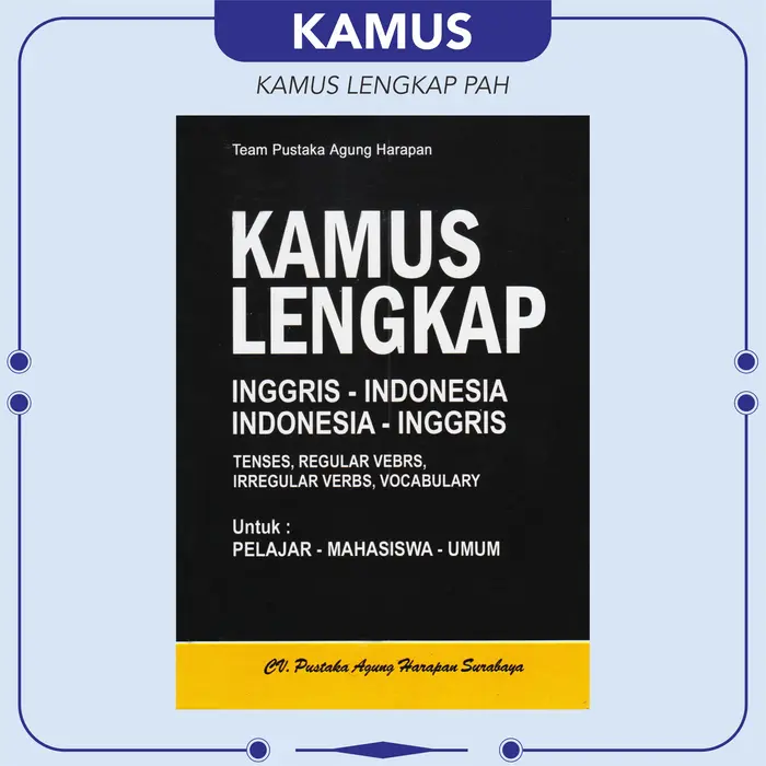 Gambar KAMUS LENGKAP PUSTAKA AGUNG HARAPAN / Pustaka Agung Harapan - PAH - LENGKAP HITAM dari Pustaka Baru Press Kab. Bantul 2 Tokopedia