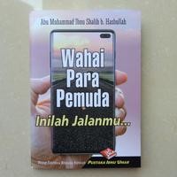 Gambar Buku Wahai Para Pemuda Inilah Jalanmu, Buku Saku dari Toko Alida Jakarta Kota Administrasi Jakarta Selatan 4 Tokopedia