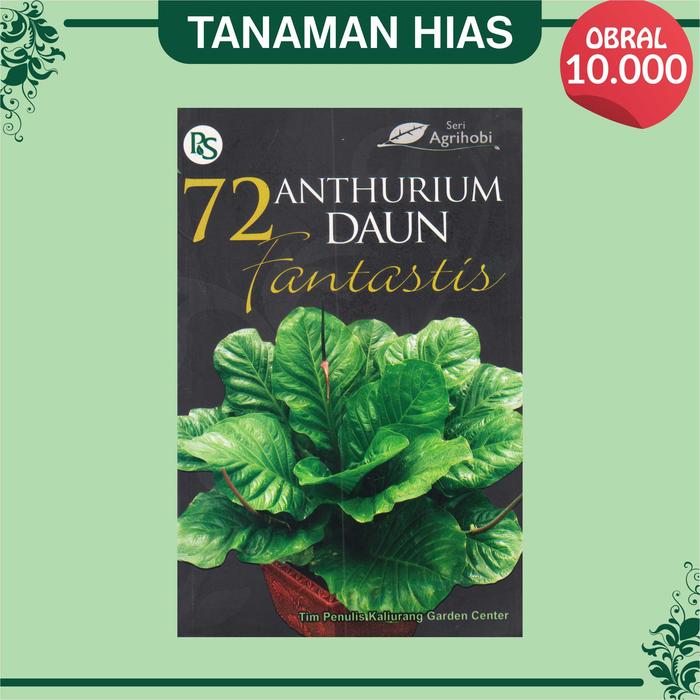 Gambar BUKU OBRAL ANEKA TANAMAN HIAS ORIGINAL |1| Rp. 10.000 - 72 Anthurium dari Pustaka Baru Press Kab. Bantul 3 Tokopedia