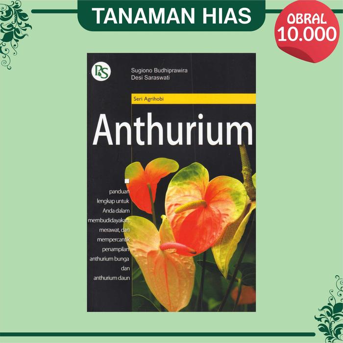 Gambar BUKU OBRAL ANEKA TANAMAN HIAS ORIGINAL |1| Rp. 10.000 - 72 Anthurium dari Pustaka Baru Press Kab. Bantul 4 Tokopedia