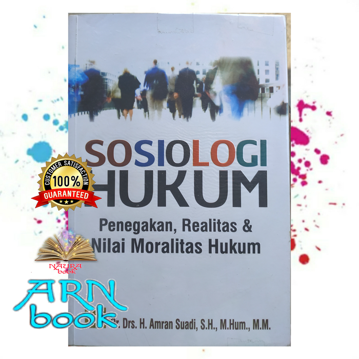 Gambar sosiologi hukum penegakan realitas dan nilai moralitas hukum dari ARN BOOK Kota Administrasi Jakarta Pusat Tokopedia
