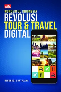 Buku Wonderful Indonesia: Revolusi Tour & Travel Digital
