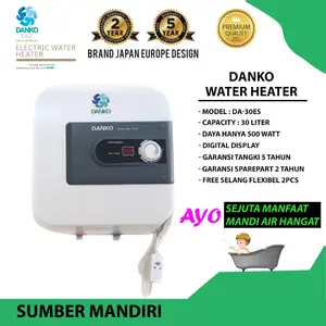 WATER HEATER 30 LITER / WATER HEATER DANKO DA 30ES 30 Liter
